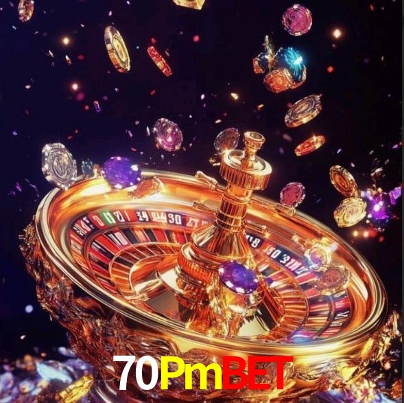 70Pmbet - Aposta Máxima, Fortuna Garantida - 70Pmbet Vip